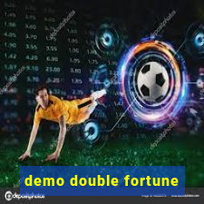 demo double fortune